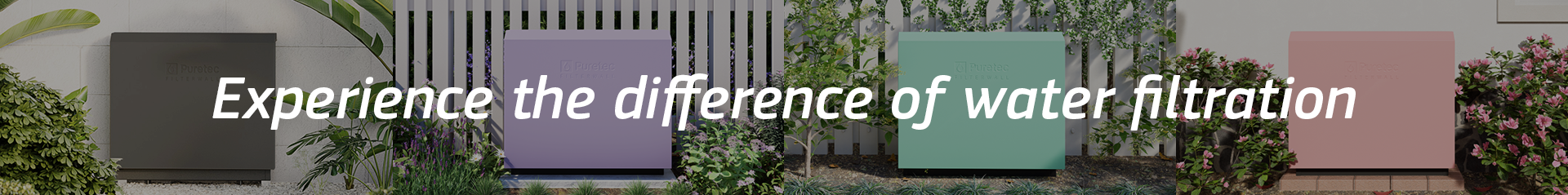 Puretec Plumber: experience the difference of whole-house water filtration